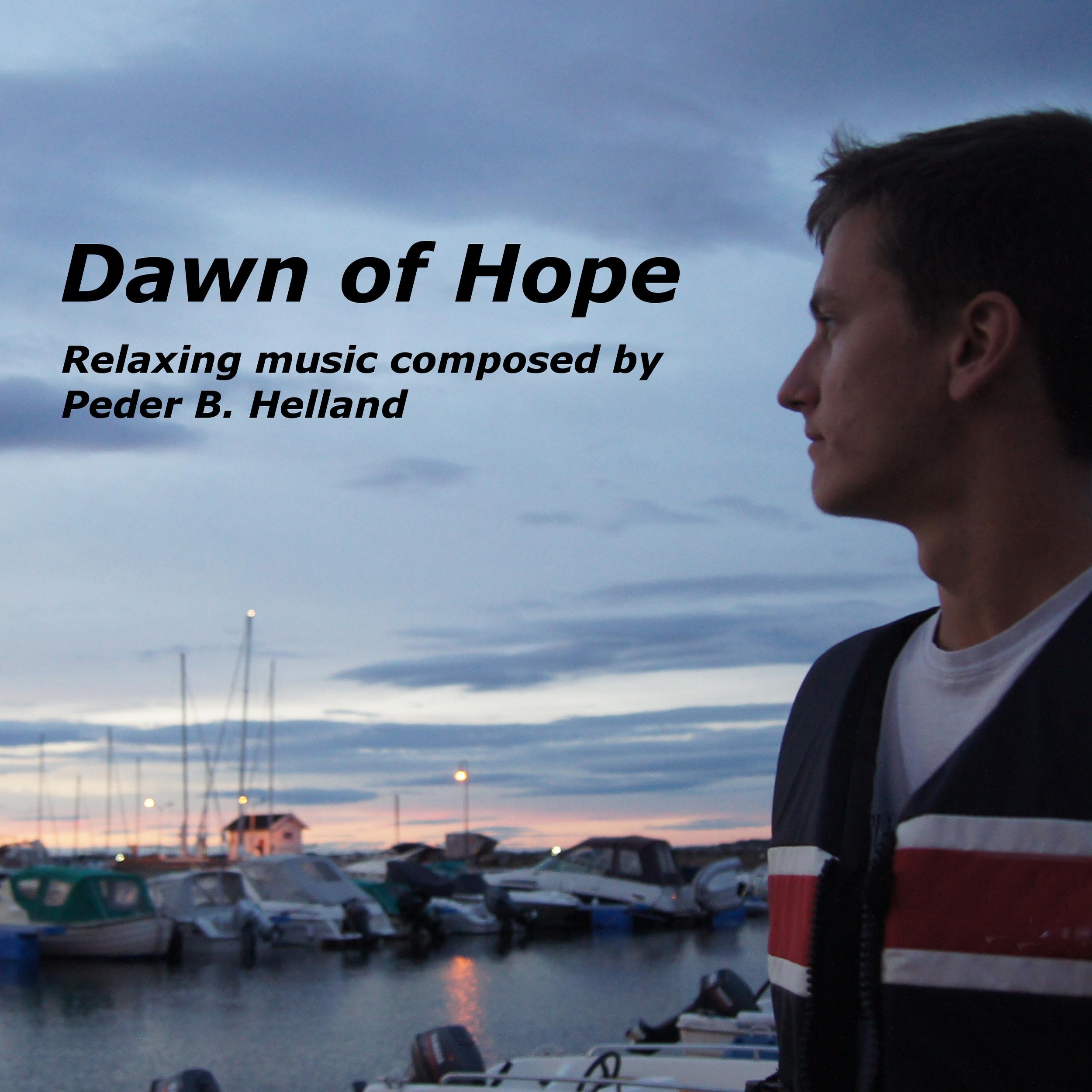 Cover art for the single Dawn of Hope by Peder B. Helland