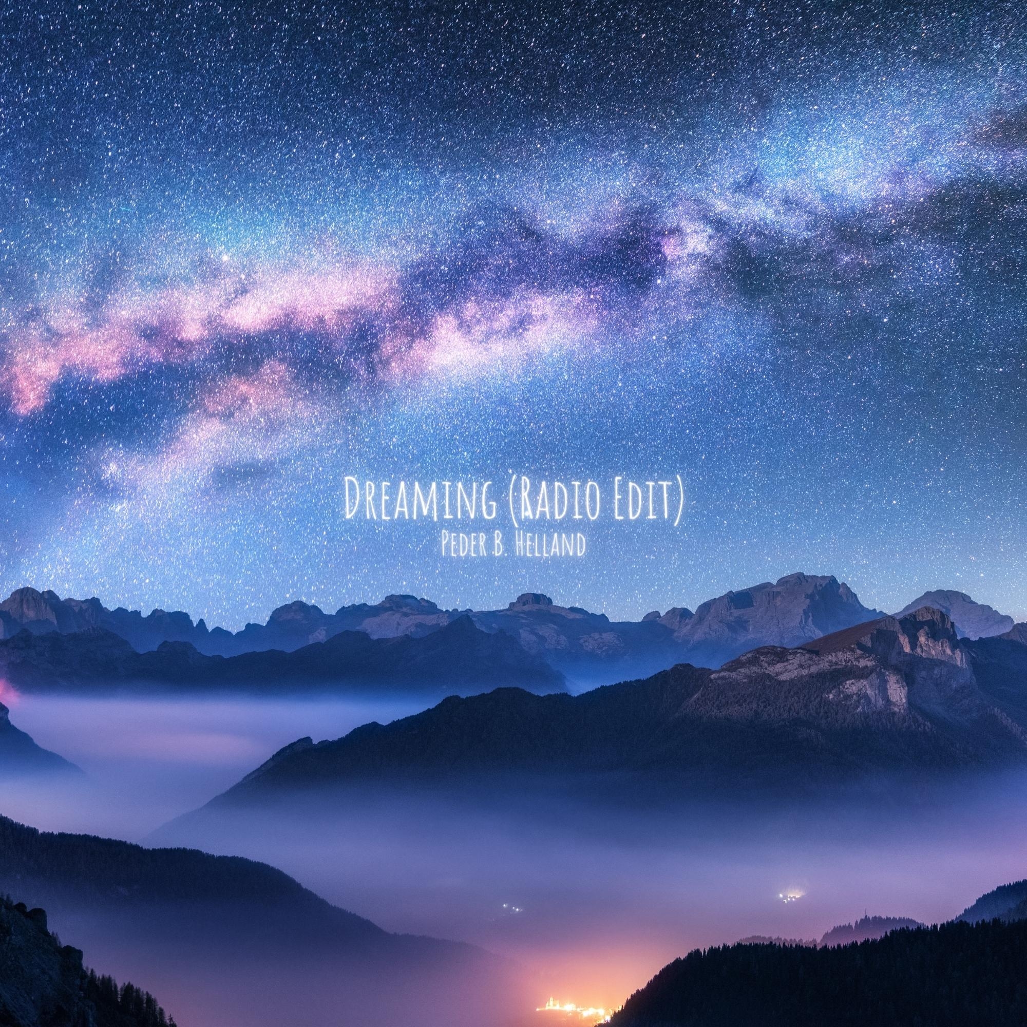 Cover art for the single Dreaming (Radio Edit) by Peder B. Helland