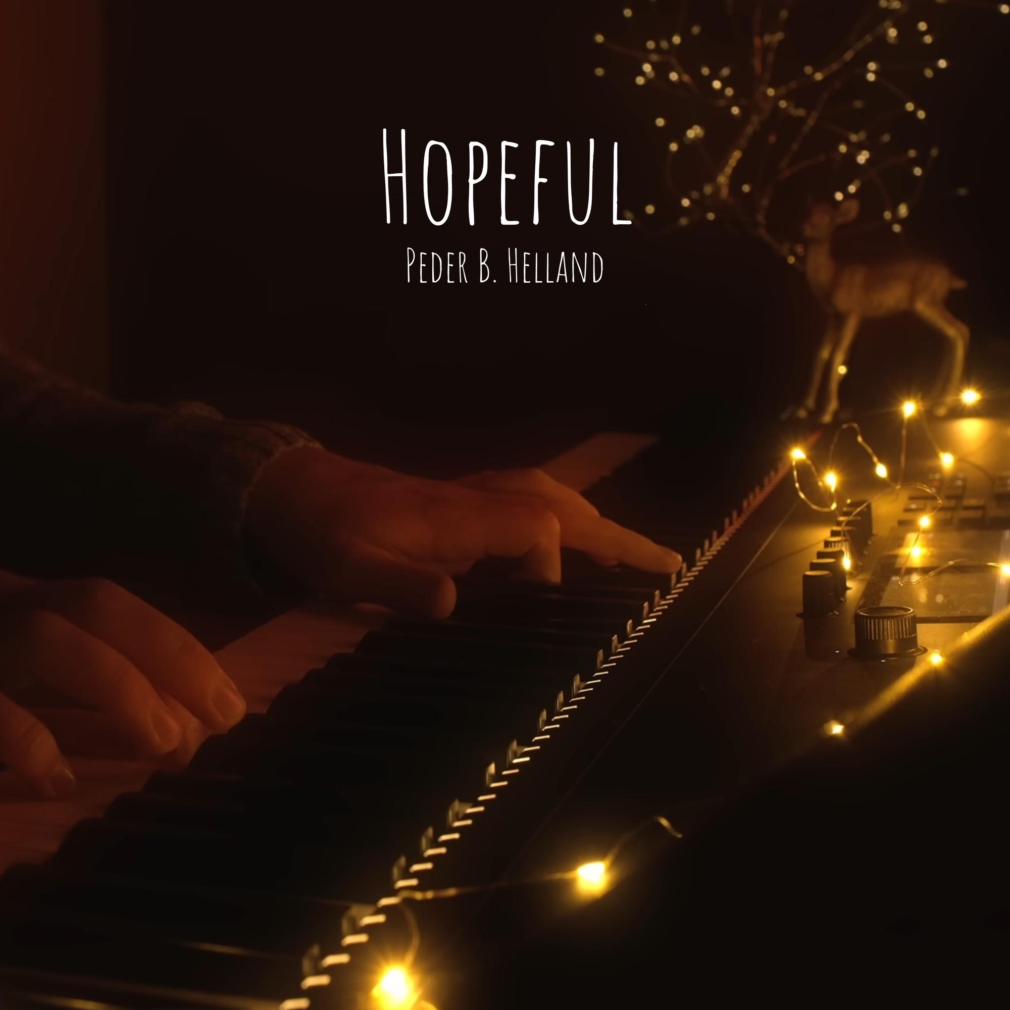 Cover art for the single Hopeful by Peder B. Helland