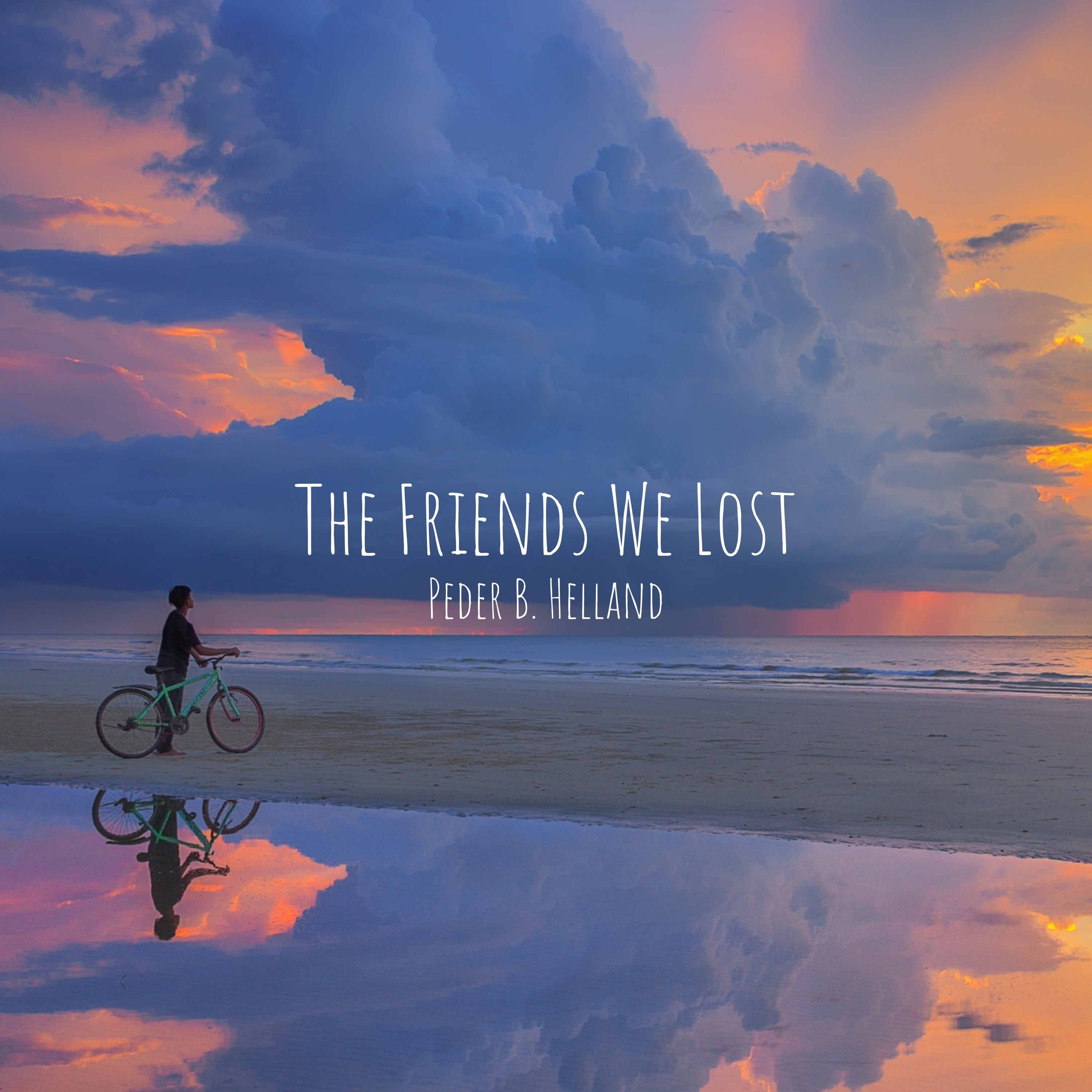 Cover art for the single The Friends We Lost by Peder B. Helland